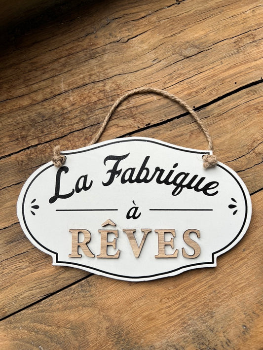 La Fabrique a Reves sign 🌙